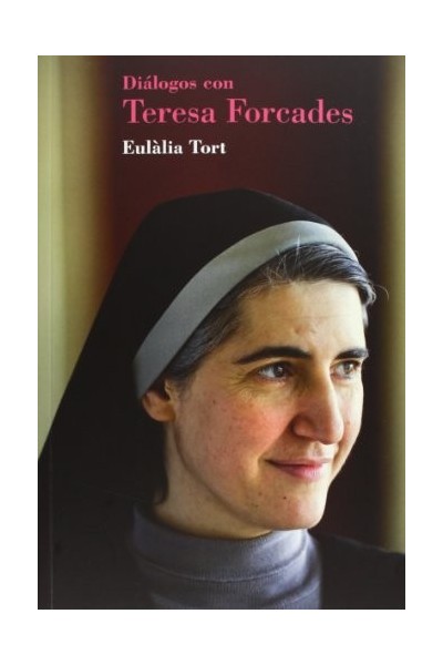 Diálogos con Teresa Forcades (Primera edición)